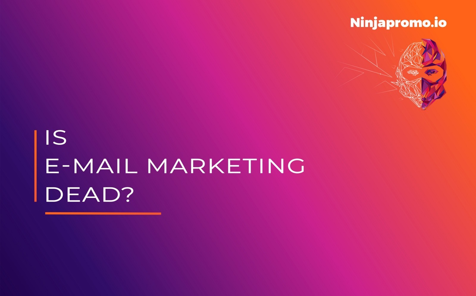 Is E-mail Marketing Dead?