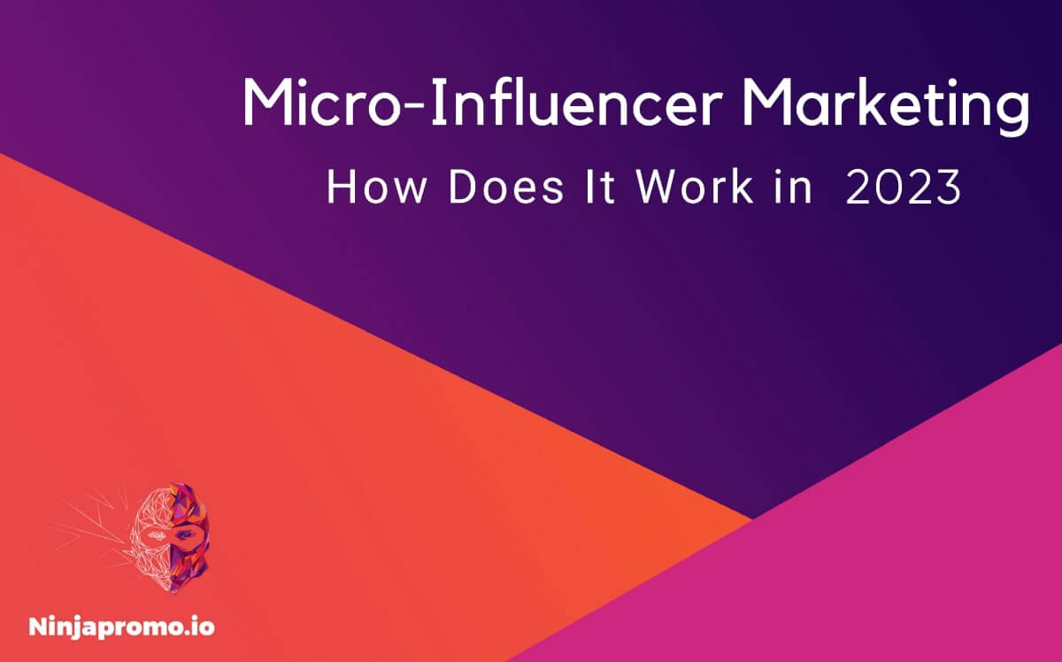 Micro-Influencer Marketing: How Does It Work