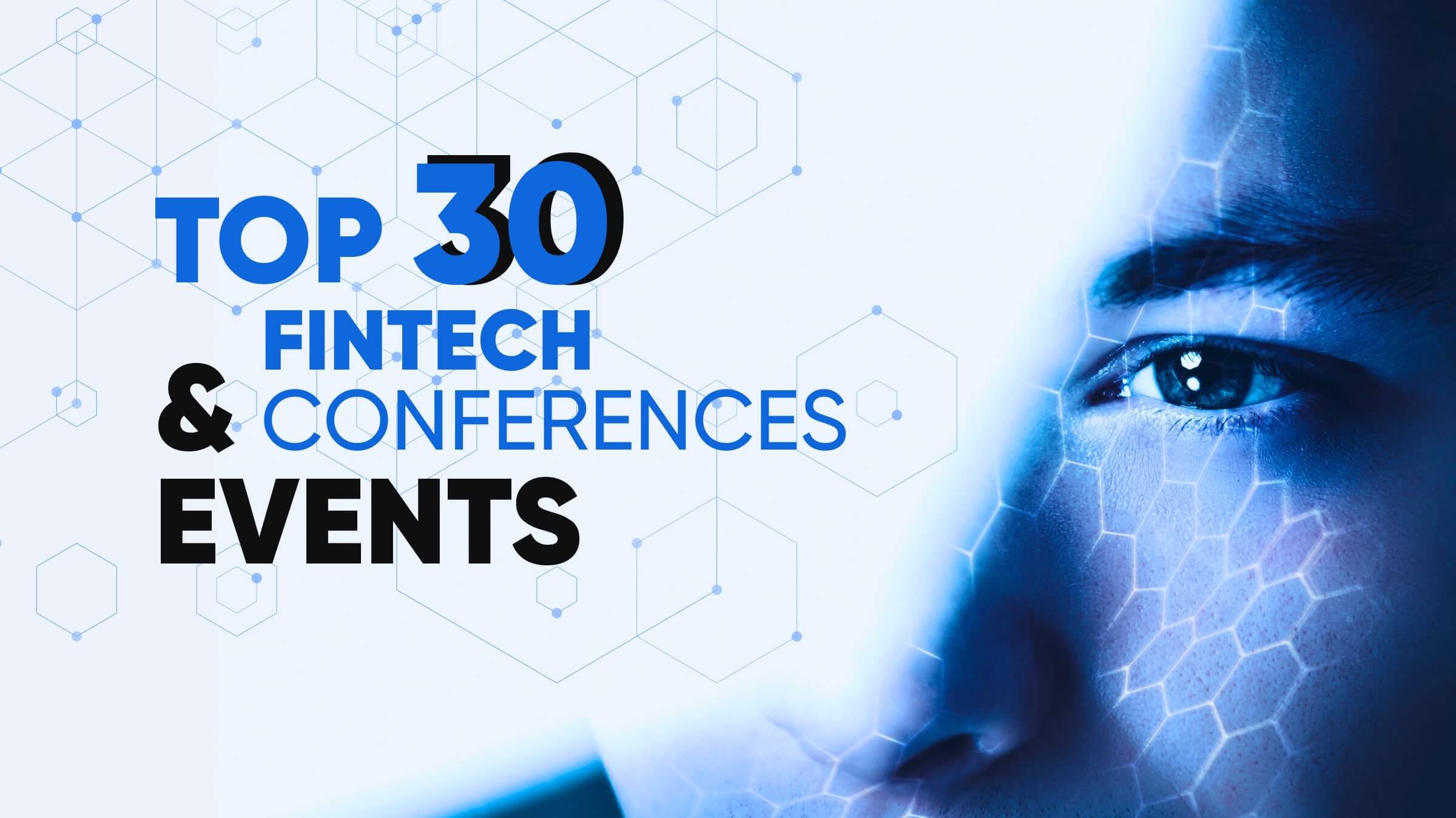 Top 23 Fintech Conferences & Events You Should Attend in 2024