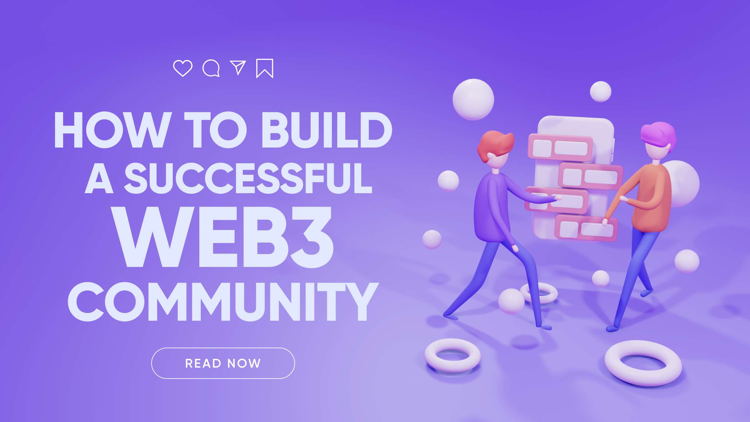 How to Build a Successful Web3 Community in 2024