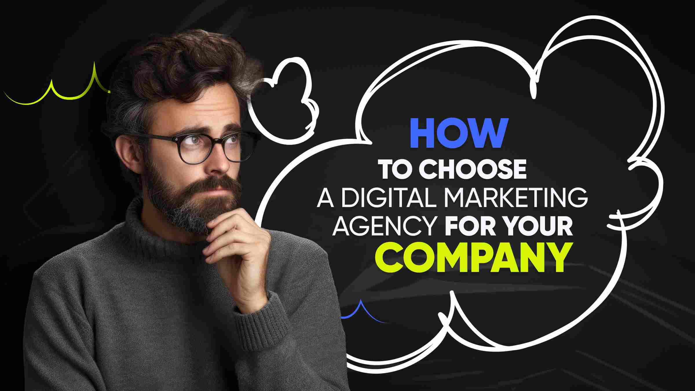 How to Choose a Digital Marketing Agency for Your Company in 2024