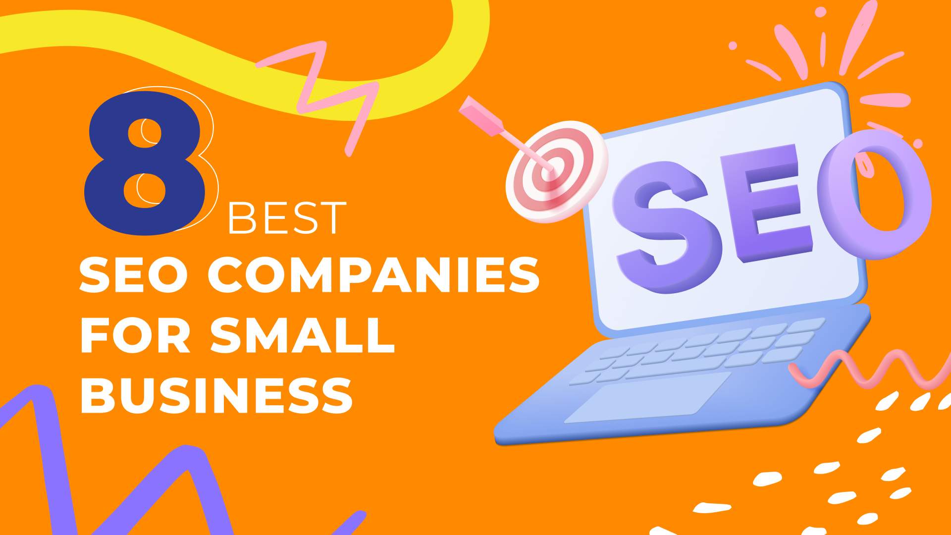 8 Small Business SEO Companies and Agencies for 2024