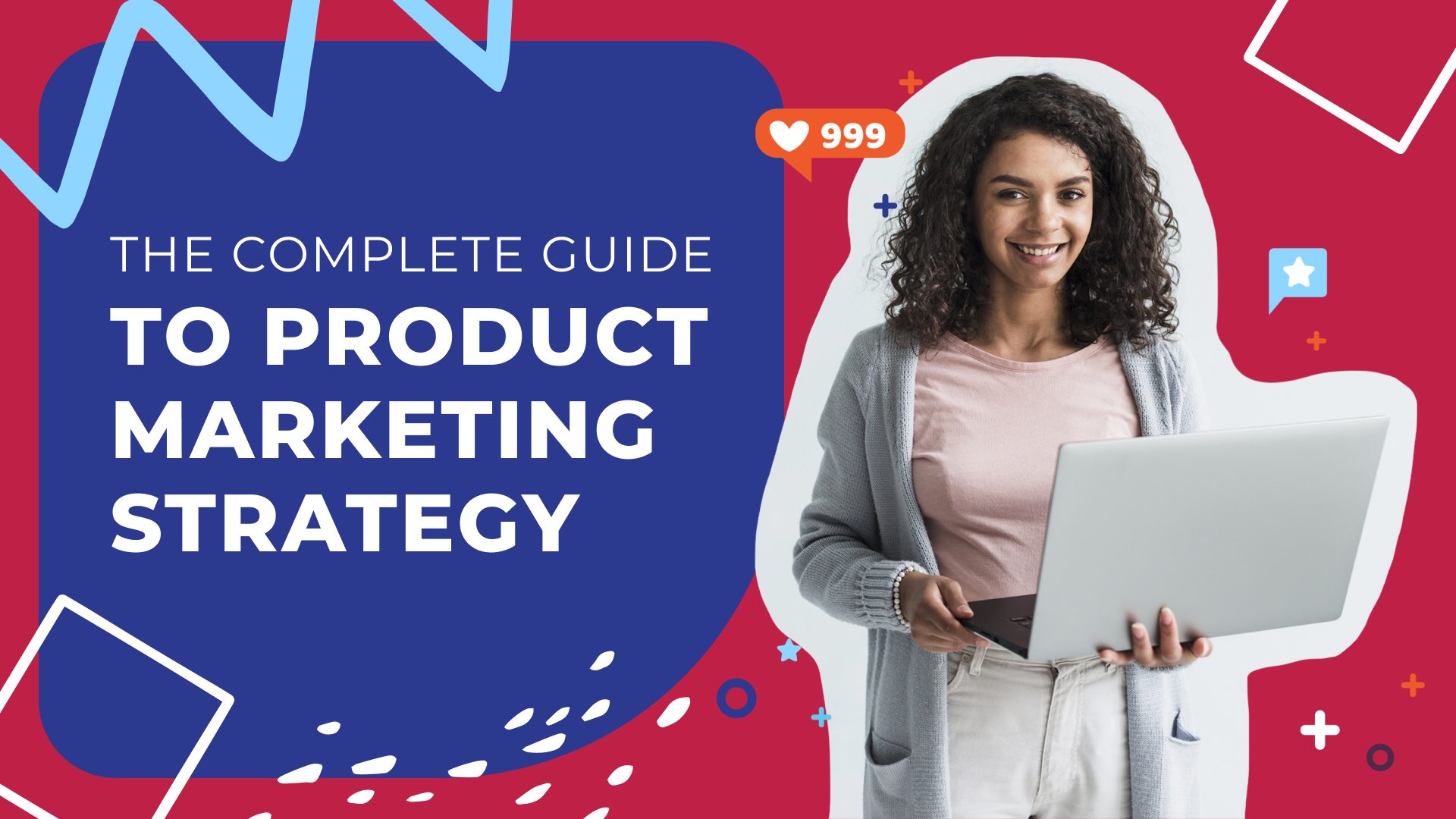 Product Marketing Strategy: Marketing Strategies for Products in 2024