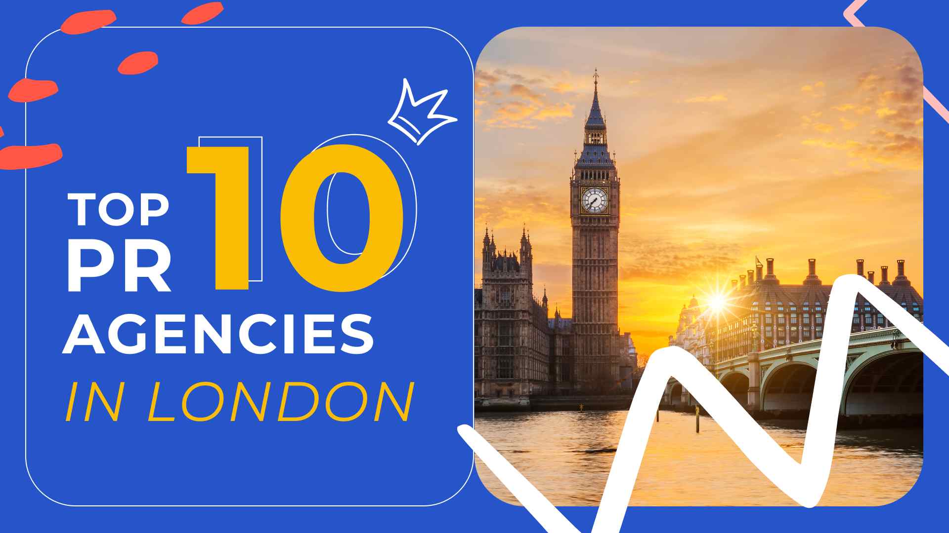 10 Best PR Agencies & Companies in London for 2024